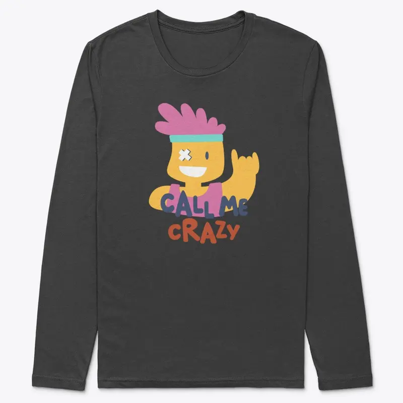 Call me Crazy funny sticker Design